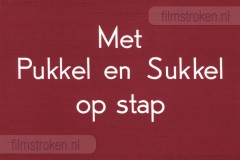 Met Pukkel en Sukkel op Stap