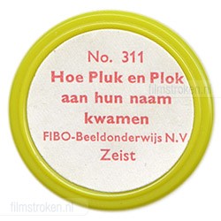 Hoe Pluk en Plok aan hun Naam kwamen